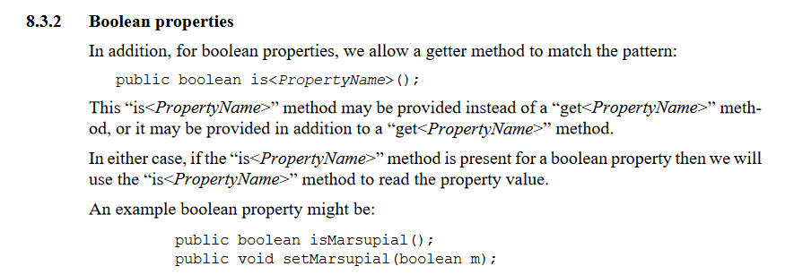 boolean 프로퍼티의 경우, is<PropertyName>()와 같이 Getter 메서드를 만드는 걸 허용한다.